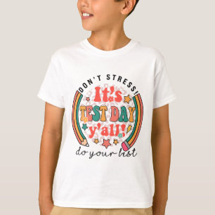 Camiseta Día De Prueba Yall Diez Gracioso De Pruebas Para E
