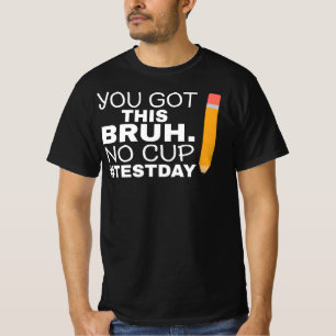 Camiseta Día de Pruebas Estatales Staar Motivación Tú Puede