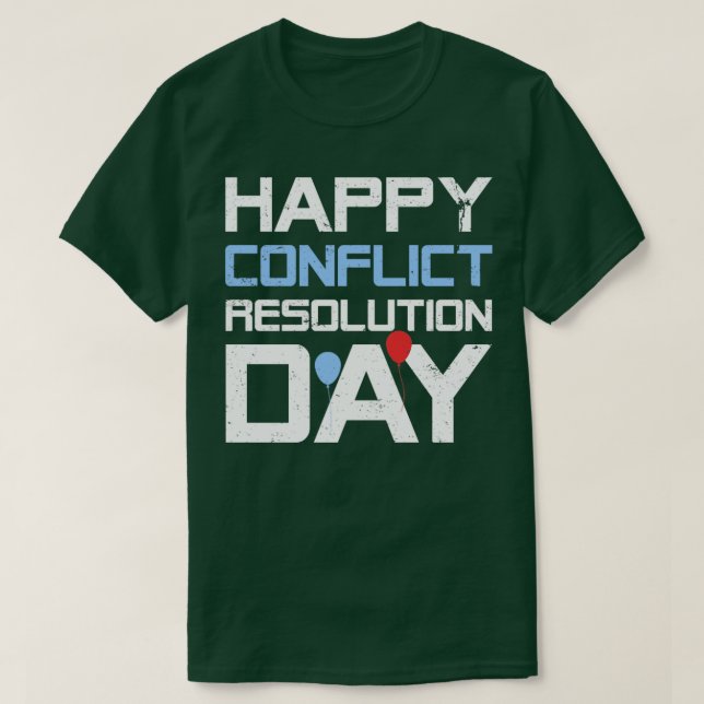 Camiseta Día de resolución de conflictos (Diseño del anverso)