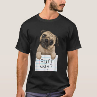 Camiseta Día de Ruff Divertido Mascota lindo Pug Perro cach