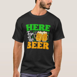 Camiseta Día de San Patricio aquí por la cerveza