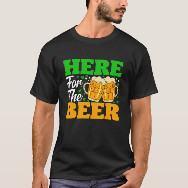 Camiseta Día de San Patricio aquí por la cerveza (Anverso)