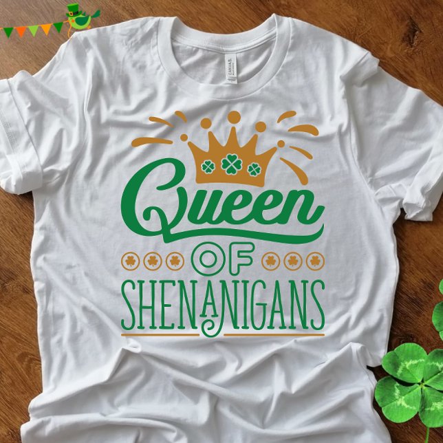 Camiseta Día de San Patricio de la Reina de Shenanigans (Subido por el creador)