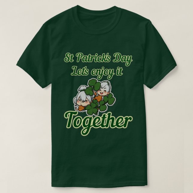 Camiseta Día de San Patricio, disfrutemos juntos (Diseño del anverso)