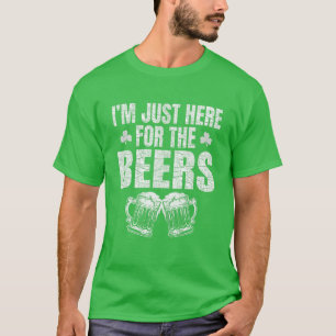 Camiseta Día de San Patricio, estoy aquí para que las cerve