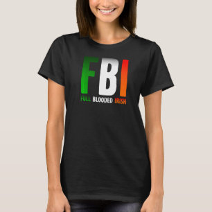 Camiseta Día De San Patricio Fbi Irlandés De Sangre Complet