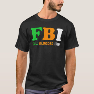 Camiseta Día de San Patricio, FBI, irlandés inundado