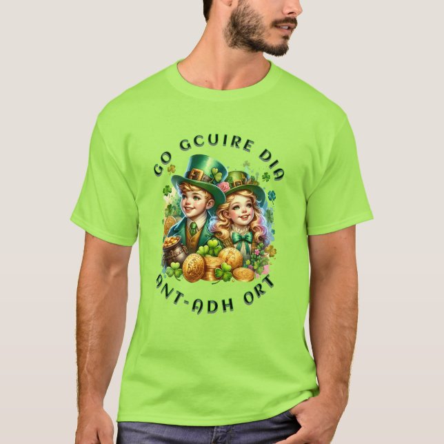 Camiseta Día de San Patricio | Go gcuire Dia an t-ádh ort (Anverso)