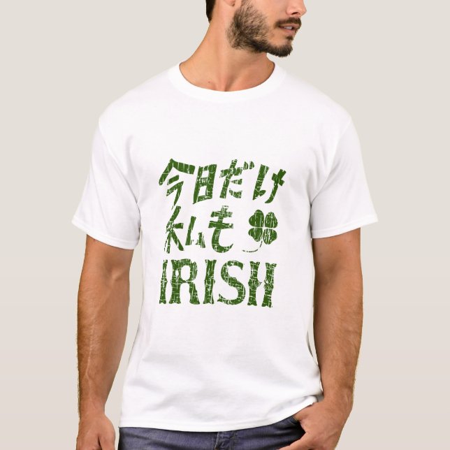 Camiseta Día de San Patricio Hoy soy irlandés en japonés (Anverso)