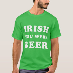Camiseta Día de San Patricio - Irlandés eras Cerveza