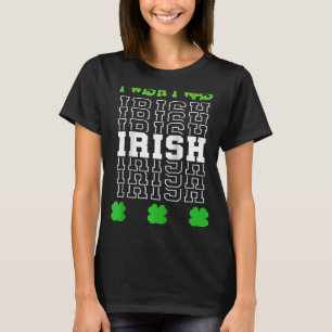 Camiseta Día de San Patricio, me gustaría ser irlandés con 