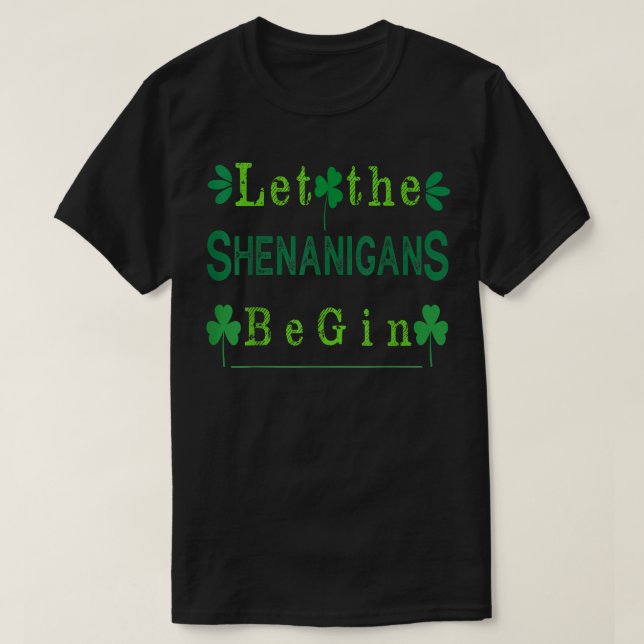Camiseta Día de San Patricio que los travesuras comiencen e (Diseño del anverso)