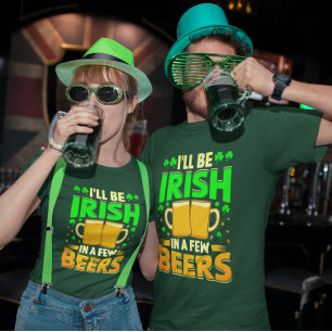 Camiseta Día de San Patricio seré irlandés en unas cervezas