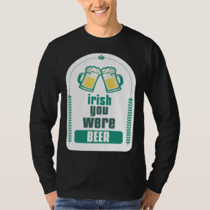 CAMISETA DÍA DE SAN PATRICIOS 2023 IRLANDÉS QUE TUVIERAS C