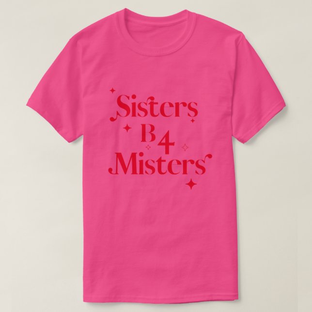 Camiseta Día de San Valentín de moda Hermanas Pink b4 Miste (Diseño del anverso)