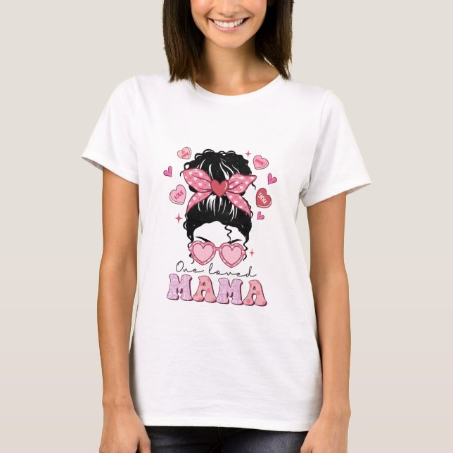 Camiseta Día de San Valentín de una mamá amada (Anverso)