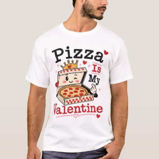 Camiseta Día de San Valentín Divertido Singles La Pizza es