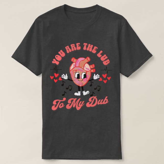 Camiseta Día de San Valentín Enfermera Que Eres El Lub De M (Diseño del anverso)