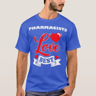 Camiseta Día de San Valentín Farmacéutico Idea 1