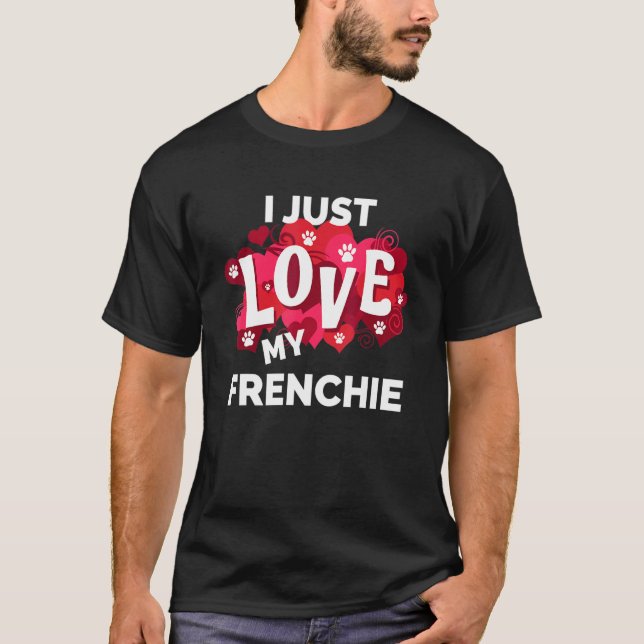 Camiseta Día de San Valentín Frenchie Bulldog francés Perro (Anverso)