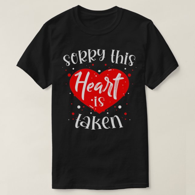 Camiseta Día de San Valentín Lamento Que Se Haya Tomado El  (Diseño del anverso)