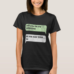 Camiseta Día de San Valentín ¿Serás Mi Valentín Chat 1 