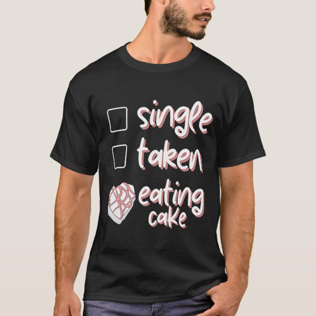 Camiseta Día de San Valentín Single Taked Hungry Food Foodi (Anverso)