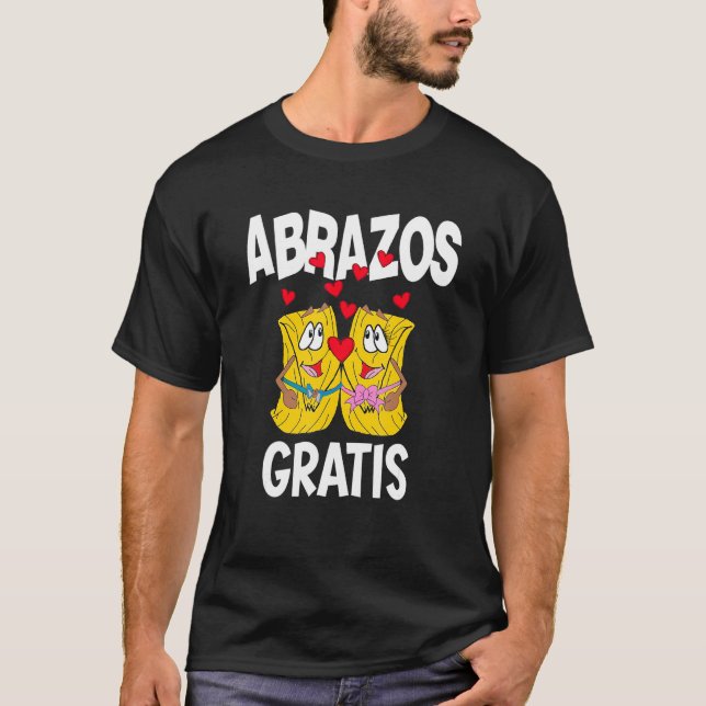 Camiseta Día de San Valentín Tamales Abrazos Gratis Span (Anverso)