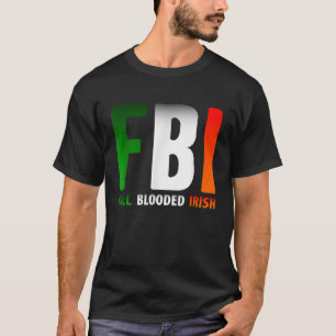 Camiseta Día de StPatricks FBI irlandés inundado