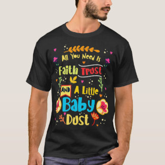 Camiseta Día de Transferencia de Embriones FIV - Confianza 