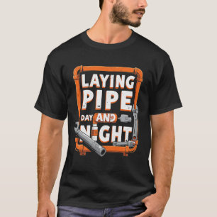Camiseta Dia de tuberías de puesta y dificultad de fontaner