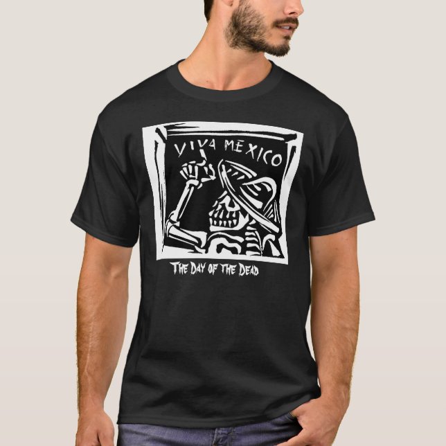 Camiseta Día de Viva México México "del muerto " (Anverso)