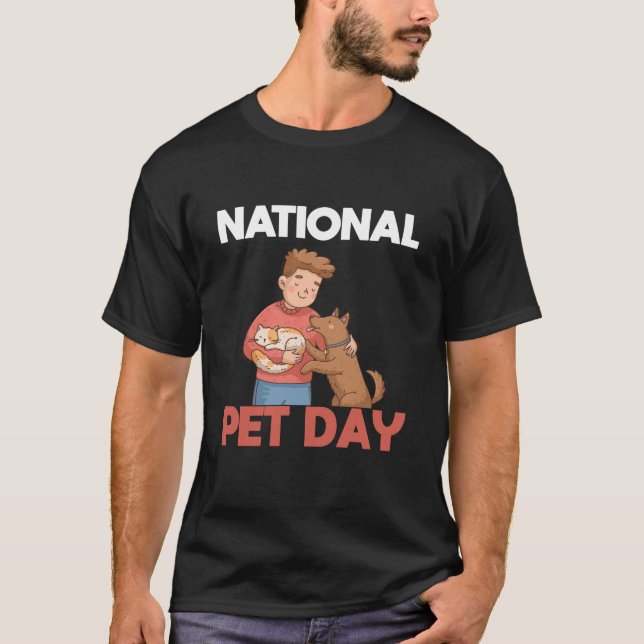 Camiseta día del amor a tu mascota, Día Nacional de las Mas (Anverso)