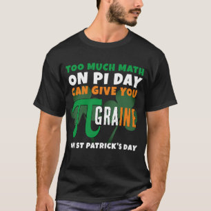 Camiseta Día del Humor Pi DEMASIADO EN MATEMÁTICA Día de Sa