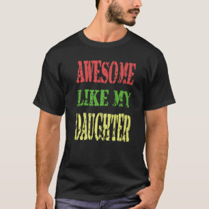 Camiseta Día Del Padre De La Hija Esposa Increíble Como Mi 