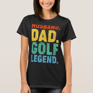 Camiseta Día del Padre de los Hombres Maridos Papá Leyenda 