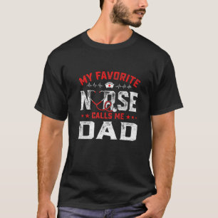 Camiseta Día del padre de los hombres, mi enfermera favorit