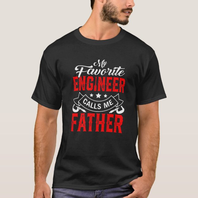 Camiseta Día del padre de los hombres mi ingeniero favorito (Anverso)