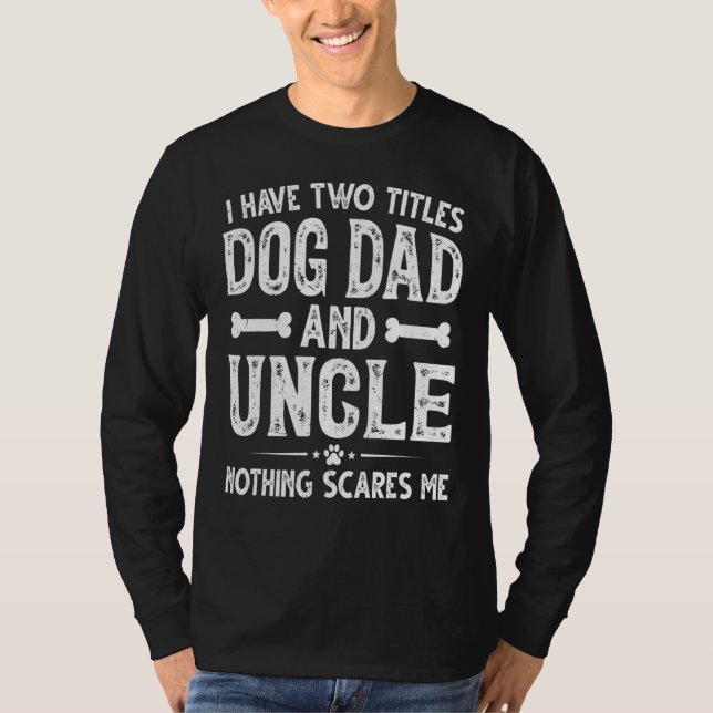 Camiseta Día del Padre de los Hombres Tengo Dos Títulos Per (Anverso)