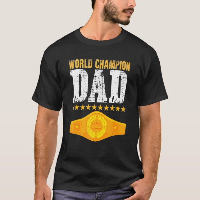 Camiseta Día del Padre del Cinturón de Campeones de parte d (Anverso)