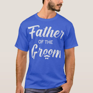 Camiseta Día del Padre del Novio Divertida Boda Hombres