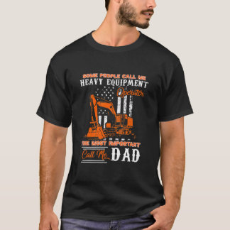 Camiseta Día del Padre del Operador de Equipos Pesados 