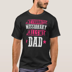 Camiseta Día del Padre Dios Trabajó mi vocal misionera favo