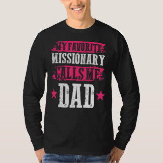 Camiseta Día del Padre Dios Trabajó mi vocal misionera favo