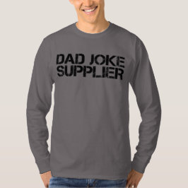 Camiseta Día del Padre Funny, Proveedor del Chiste de Papá