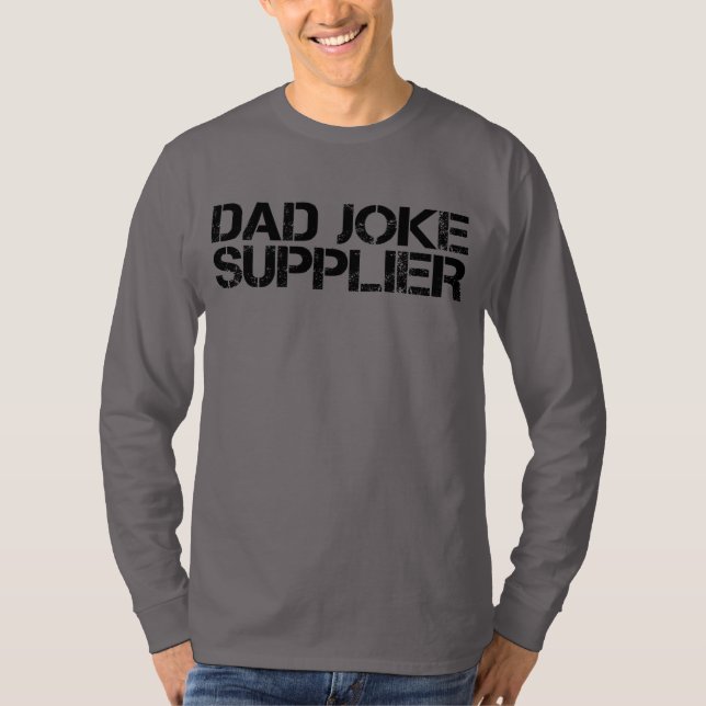 Camiseta Día del Padre Funny, Proveedor del Chiste de Papá (Anverso)