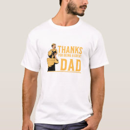 Camiseta Día del padre, gracias por ser un gran papá