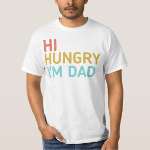Camiseta Día del Padre Gracioso Hola Hambriento Soy Papá (A