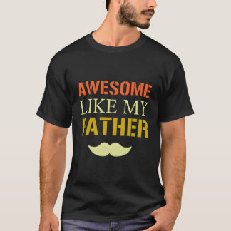 Camiseta Día del Padre Increíble Como Mi Padre Padre Papá