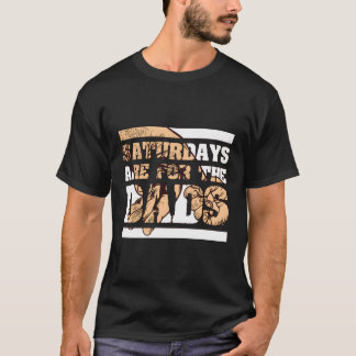Camiseta Día Del Padre Los Sábados De Papá Son Para Las Pap